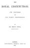 [Gutenberg 46869] • The Royal Institution: Its Founder and First Professors